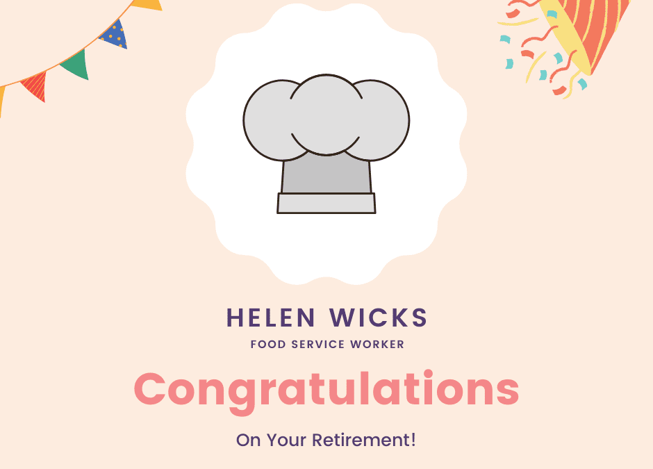 Helen Wicks Retiring
