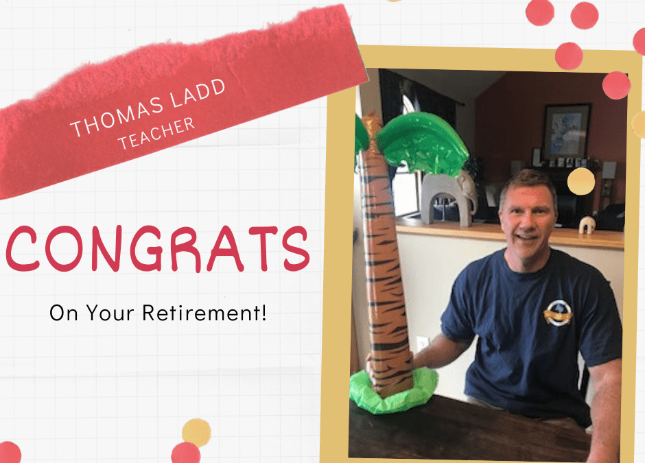Mr. Ladd Retiring After 30 Years